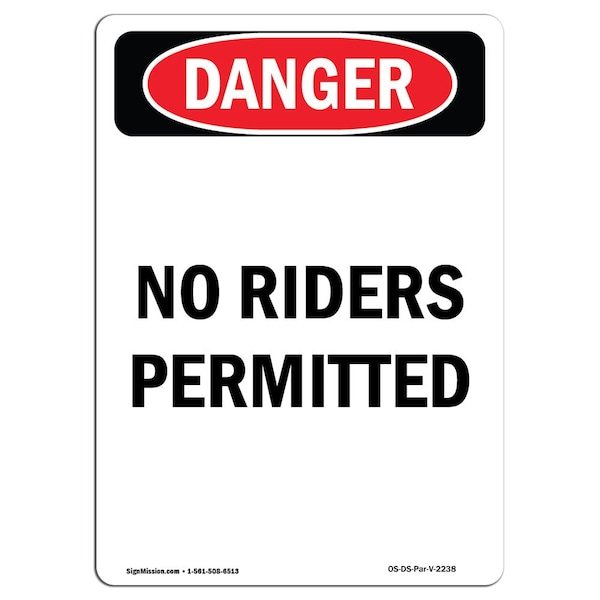 Safety Sign, OSHA Danger, 24" Height, Aluminum, No Riders Permitted, Portrait